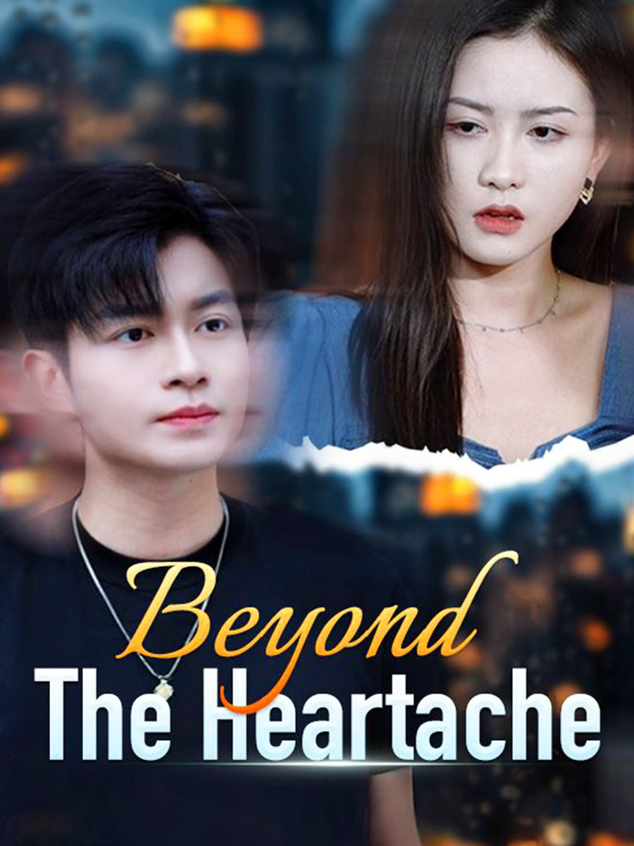 Beyond The Heartache