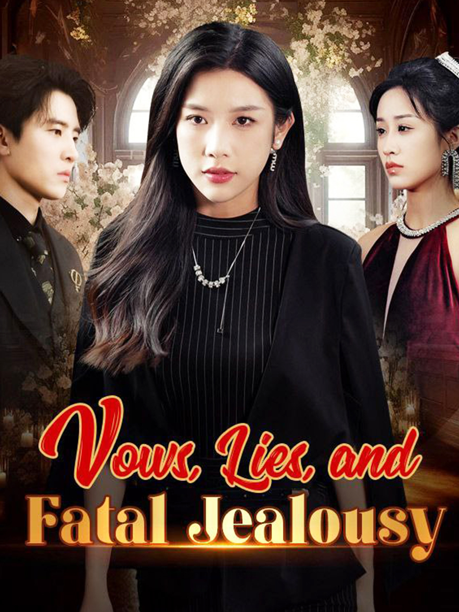 Vows, Lies, And Fatal Jealousy