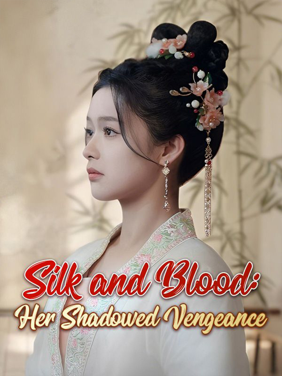 Silk And Blood Her Shadowed Vengeance